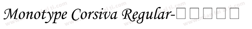 Monotype Corsiva Regular字体转换